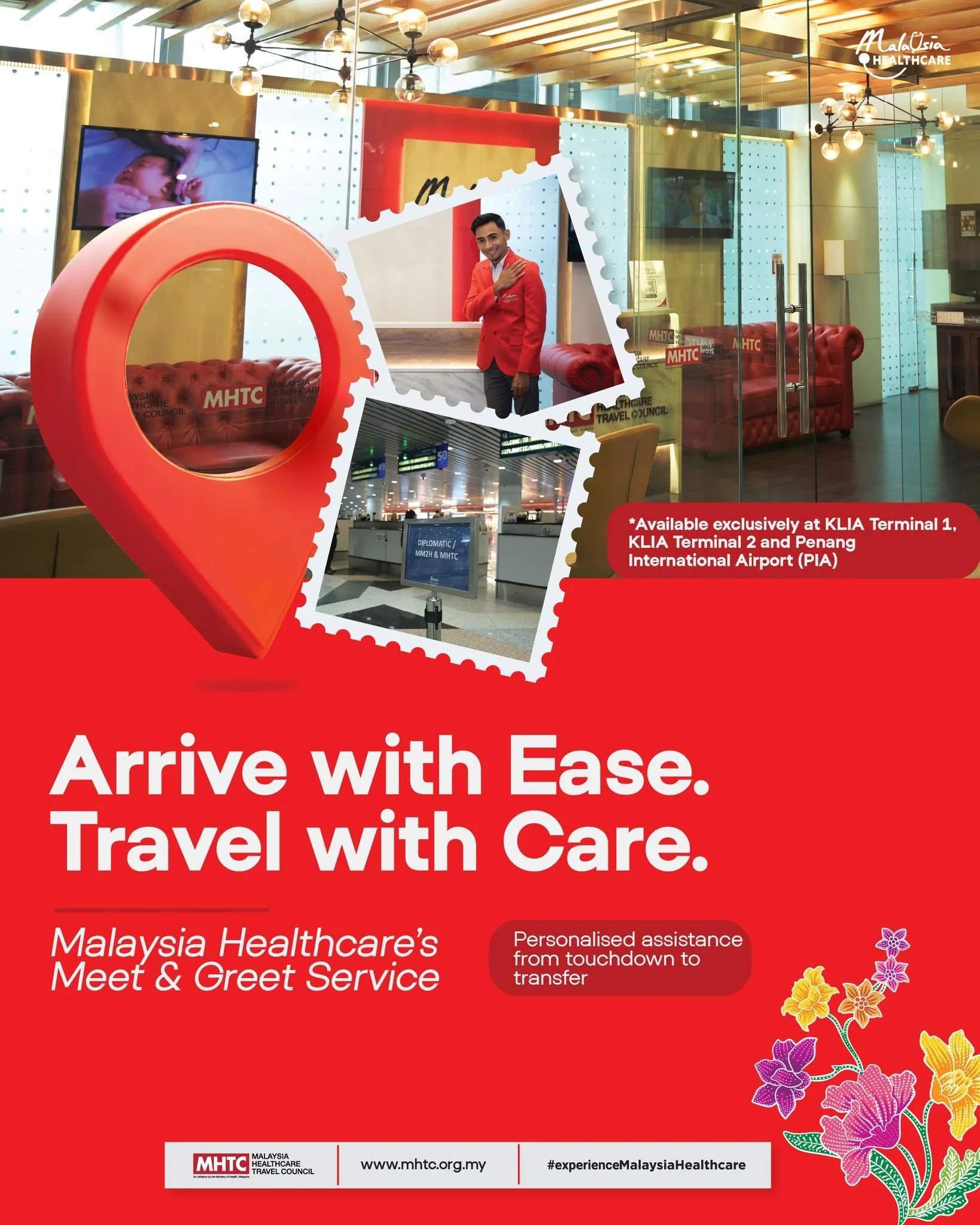 A promotional poster for Malaysia Healthcare's Meet & Greet Service, displayed at an airport. It includes a man in a red blazer, a large red and white acrylic luggage tag-shaped frame, a red background, flowers, and text indicating the service is ava