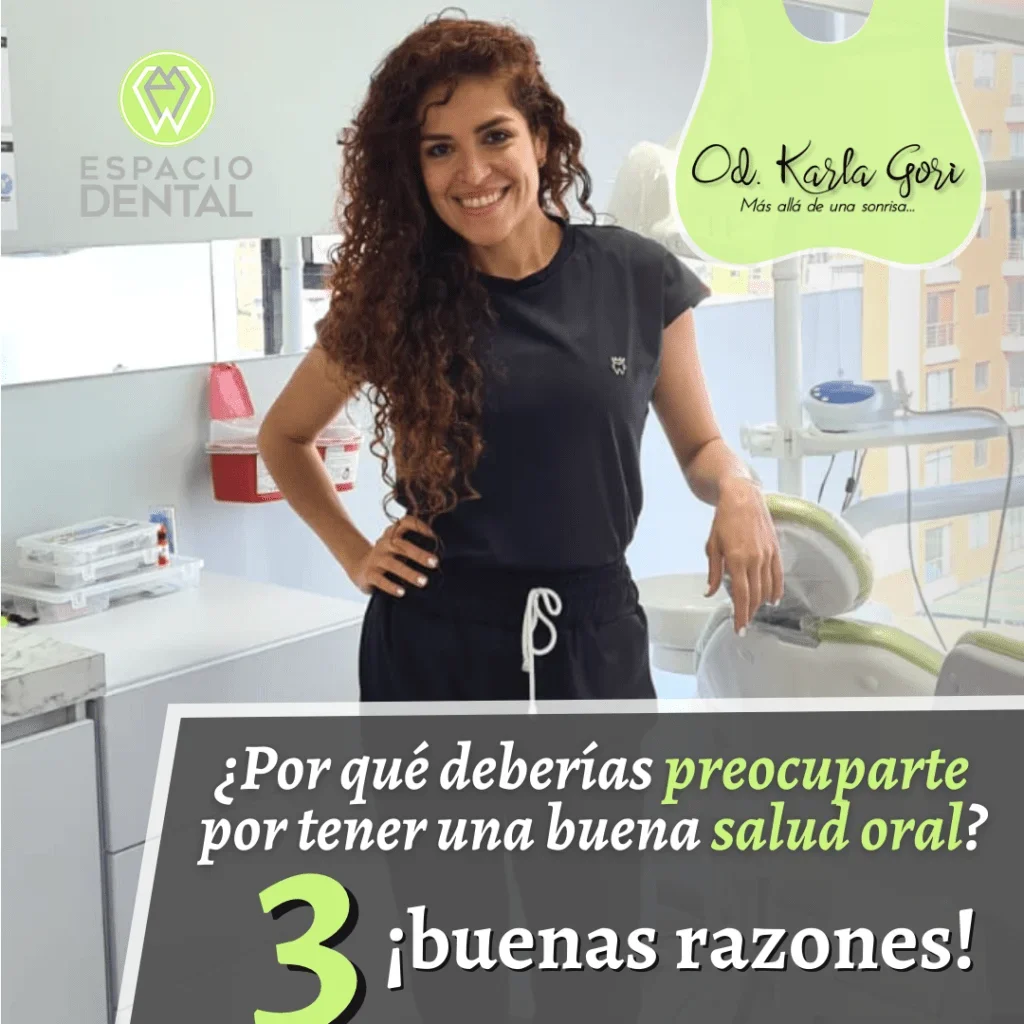 A woman smiling in a dental clinic with the logo and name 'Espacio Dental' in the background. Text on the image asks why one should care about oral health, listing three good reasons.