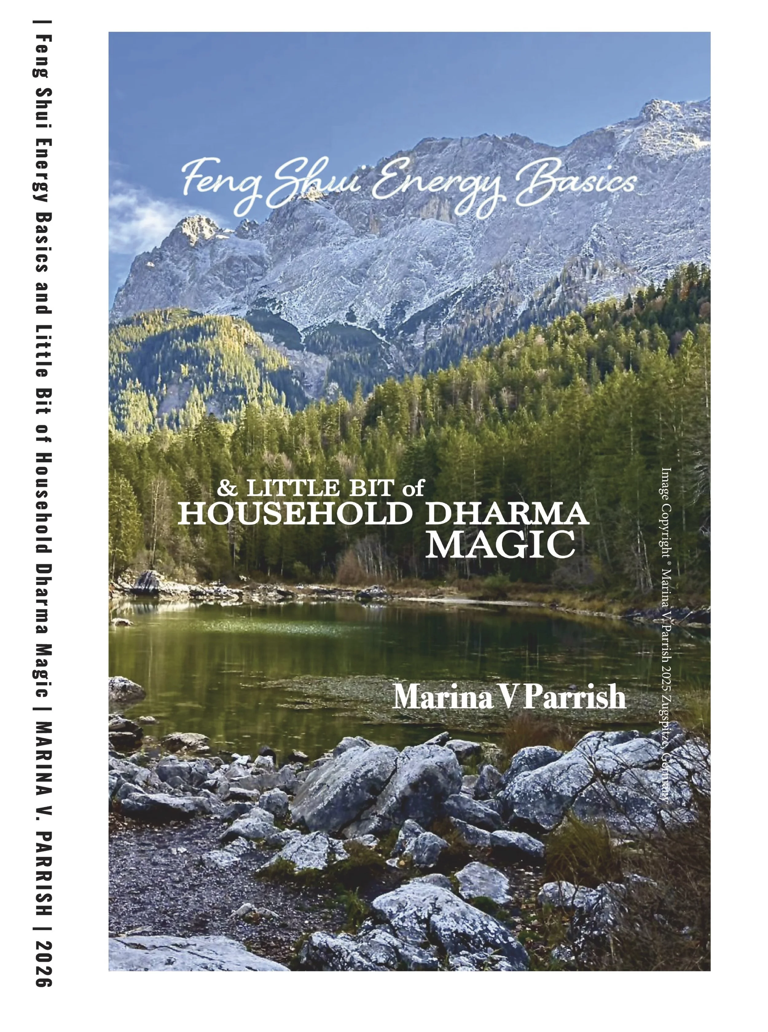 Feng Shui Energy Basics and little bit of Dharma Magic by Marina Parrish
