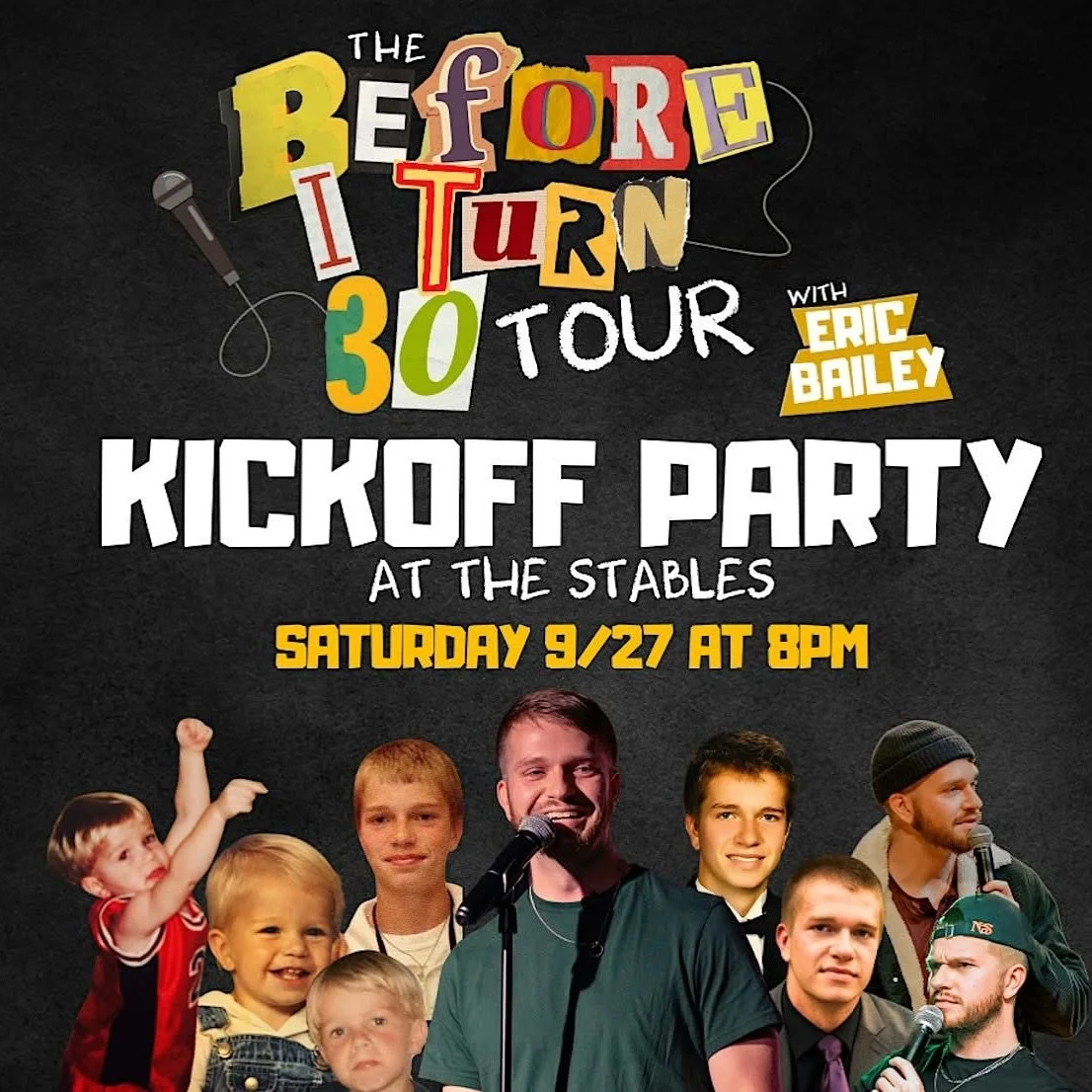 🎤✨ Big Laughs 
Join us for the Kickoff Party of The Before I Turn 30 Tour with comedian Eric Bailey 🎉
📍 The Stables
📅 Saturday 9/27
⏰ 8:00 PM
Don’t miss the start of an unforgettable comedy journey — grab your crew, show up early, a