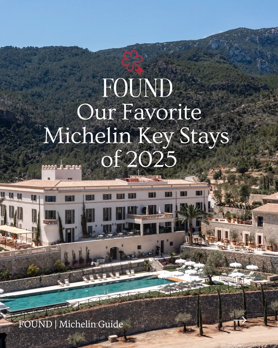 2025 was full of pinch-me places and stays that reminded us why we do this. Beautiful design matters&mdash;but it&rsquo;s the service, care, and people behind these doors that truly elevate the experience. These Michelin Key properties set the bar, a