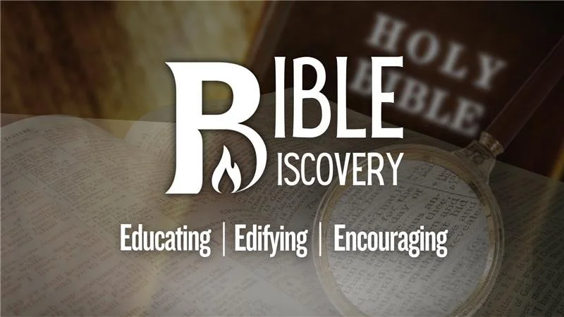 Close-up of an open Bible with a magnifying glass and a Bible reference book in the background, overlaid with text reading 'Bible Discovery' and words 'Educating, Edifying, Encouraging'.
