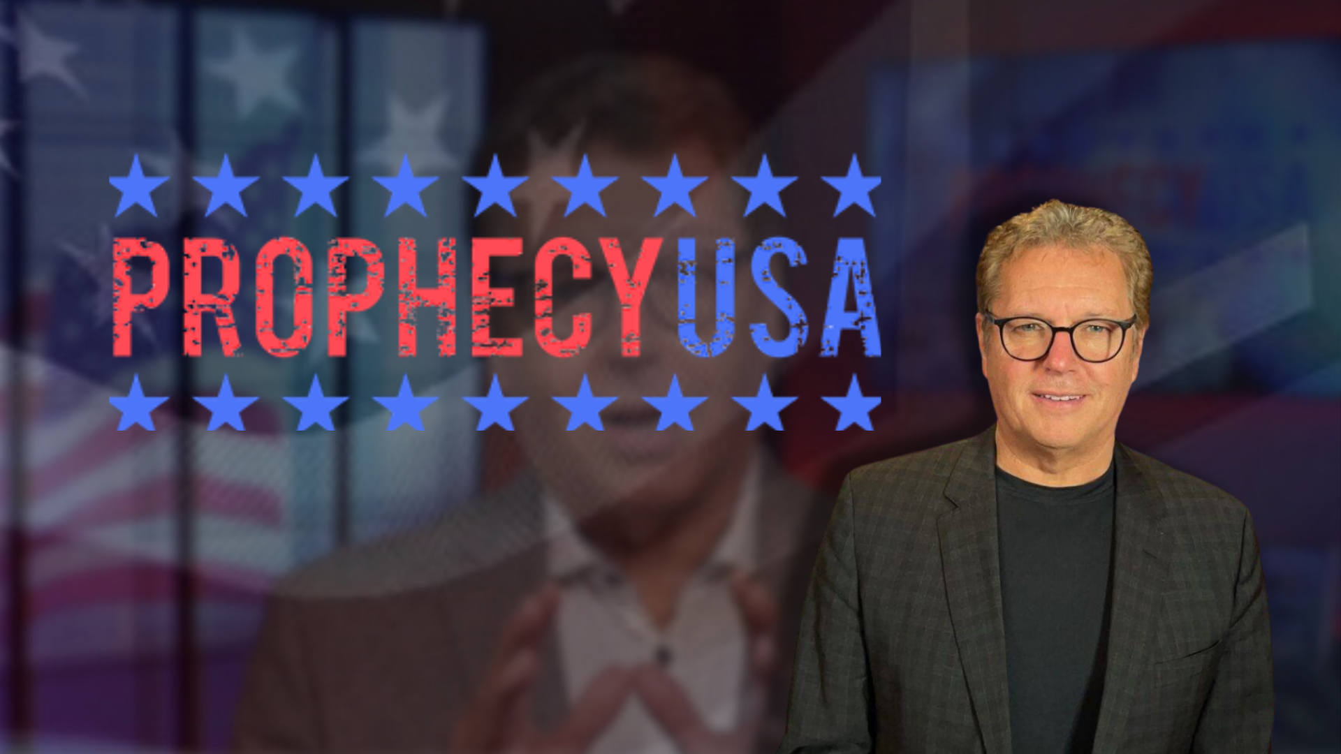 A promotional graphic for 'PROPHECY USA' in red and blue letters, surrounded by blue stars, with a faint background of an American flag.
