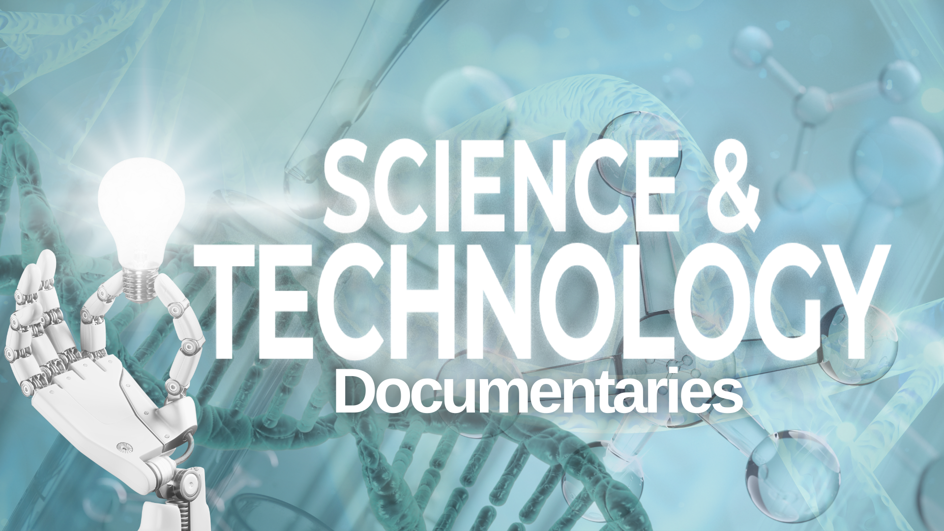 Science and Tech Documentaries