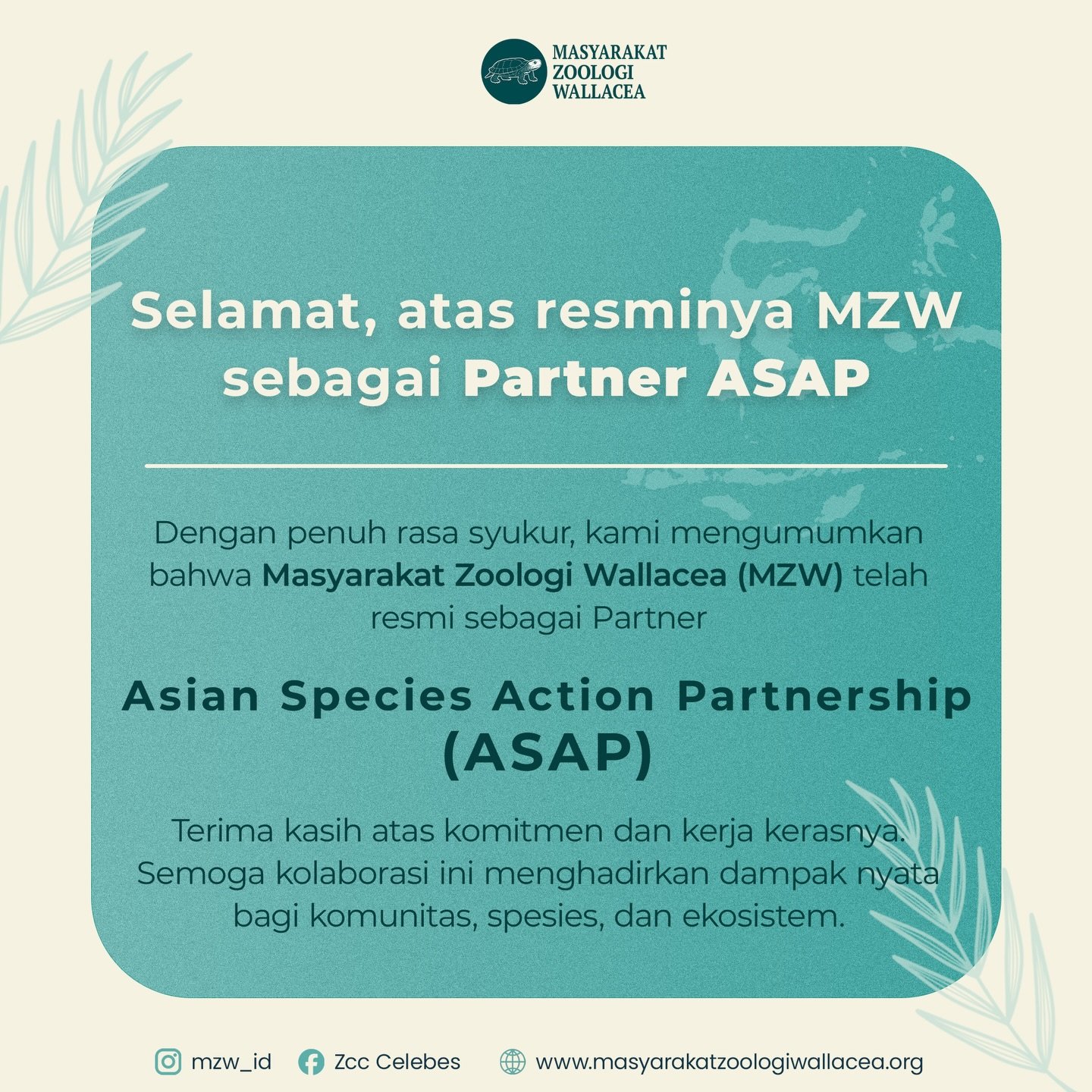 Kabar baik hari ini!

Masyarakat Zoologi Wallacea sekarang jadi bagian dari Asian Species Action Partnership (ASAP).

Terima kasih atas komitmen dan kerja keras yang konsisten untuk menjaga keanekaragaman hayati. Kami percaya, langkah ini akan memper