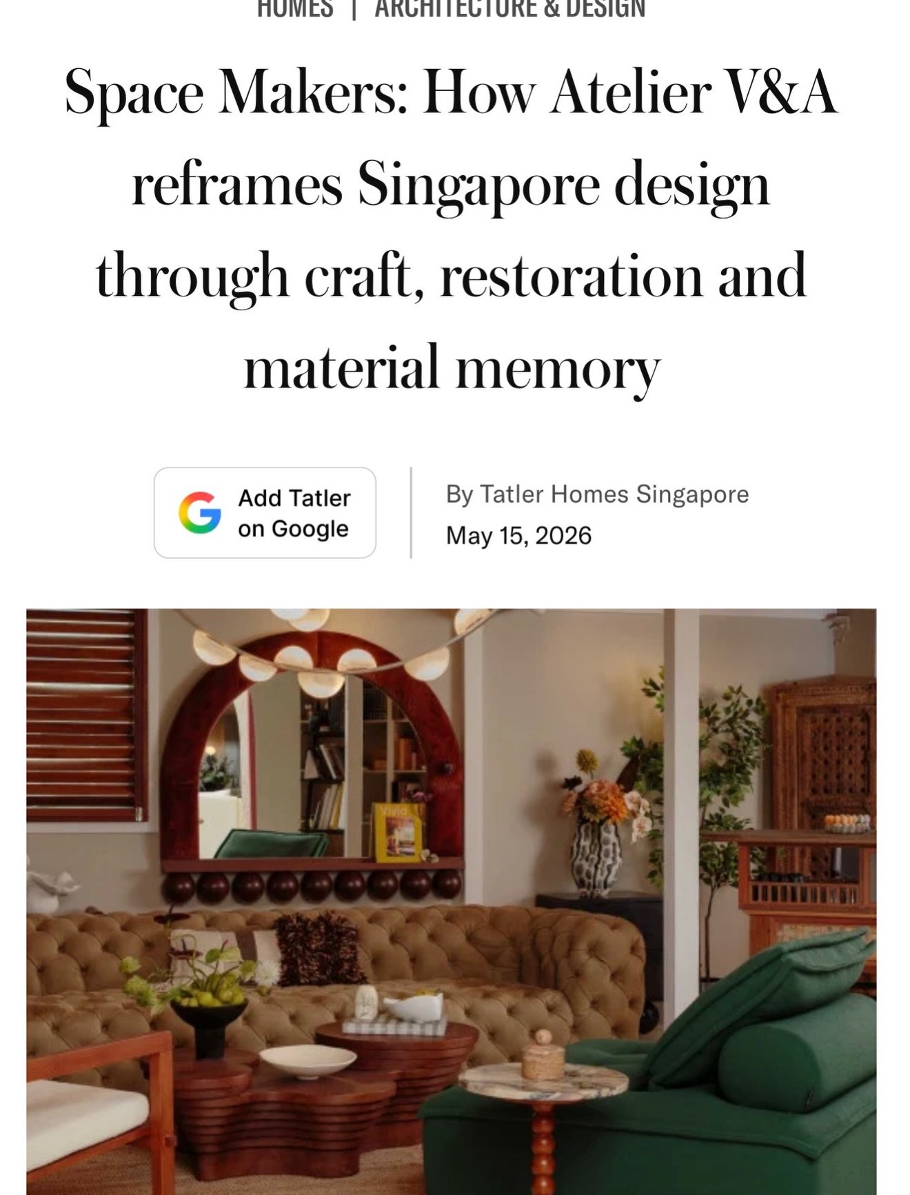 Two founders. Two worlds. One shared conviction that Singapore deserved a different kind of design studio.

Honoured to be featured in Tatler Asia | Space Makers - How Atelier V&amp;A reframes Singapore design through craft, restoration and material 