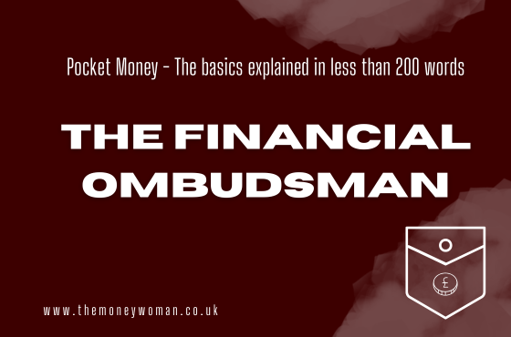 The Financial Ombudsman&nbsp;