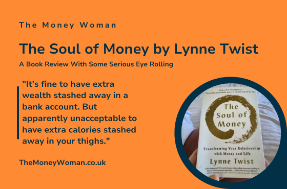 The Soul of Money: A Book Review With Some Serious Eye Rolling
