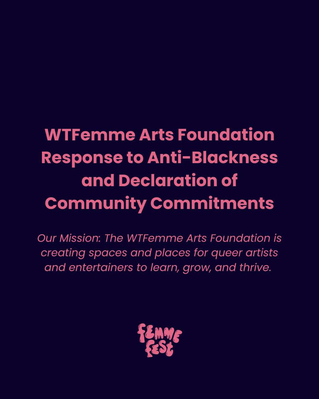 WTFemme Arts Foundation Response to Anti Blackness and Community Commitment&nbsp;