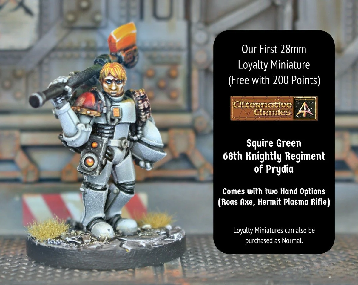 Squire Green our first Loyalty Miniature