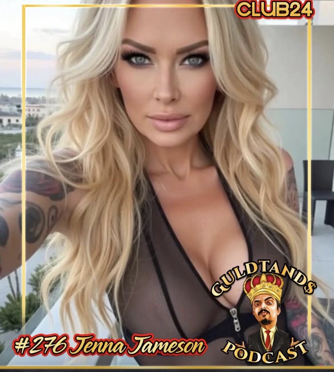 We booked Jenna Jameson on Swedish podcast, Guldtands, in 2025.