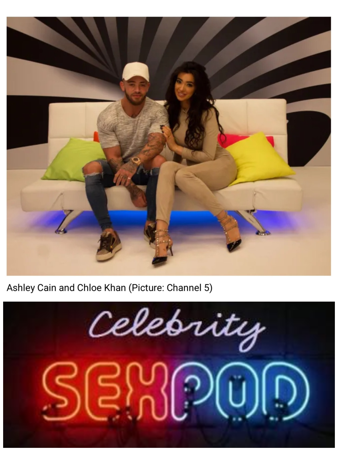 We booked reality stars Chloe Khan & Ashley Cain on Channel 5 TV show, 'Celebrity Sex Pod'.