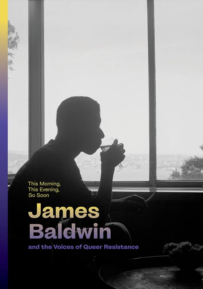 this-morning-this-evening-so-soon-james-baldwin-and-the-voices-of-queer-resistance-41.jpeg