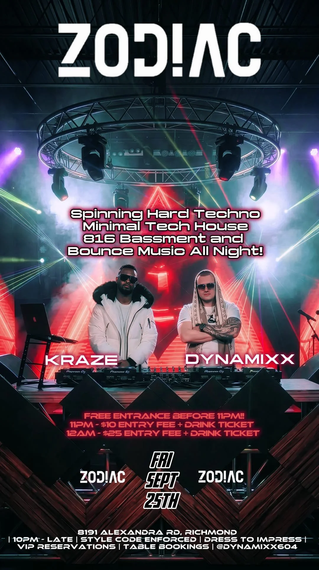A promotional poster for a nightclub event features two DJs, Kraze and DYNAMXX, standing behind DJ equipment on a vibrant stage with colorful lights and laser effects. The event is titled "Zodiac" and will take place on September 25th at 8191 Alexandra Rd, Richmond. The poster offers free entry before 11 PM, details about entry fees, drink tickets, and VIP reservations, and highlights the event's music genres including spinning hard techno, minimal tech house, and bounce music.