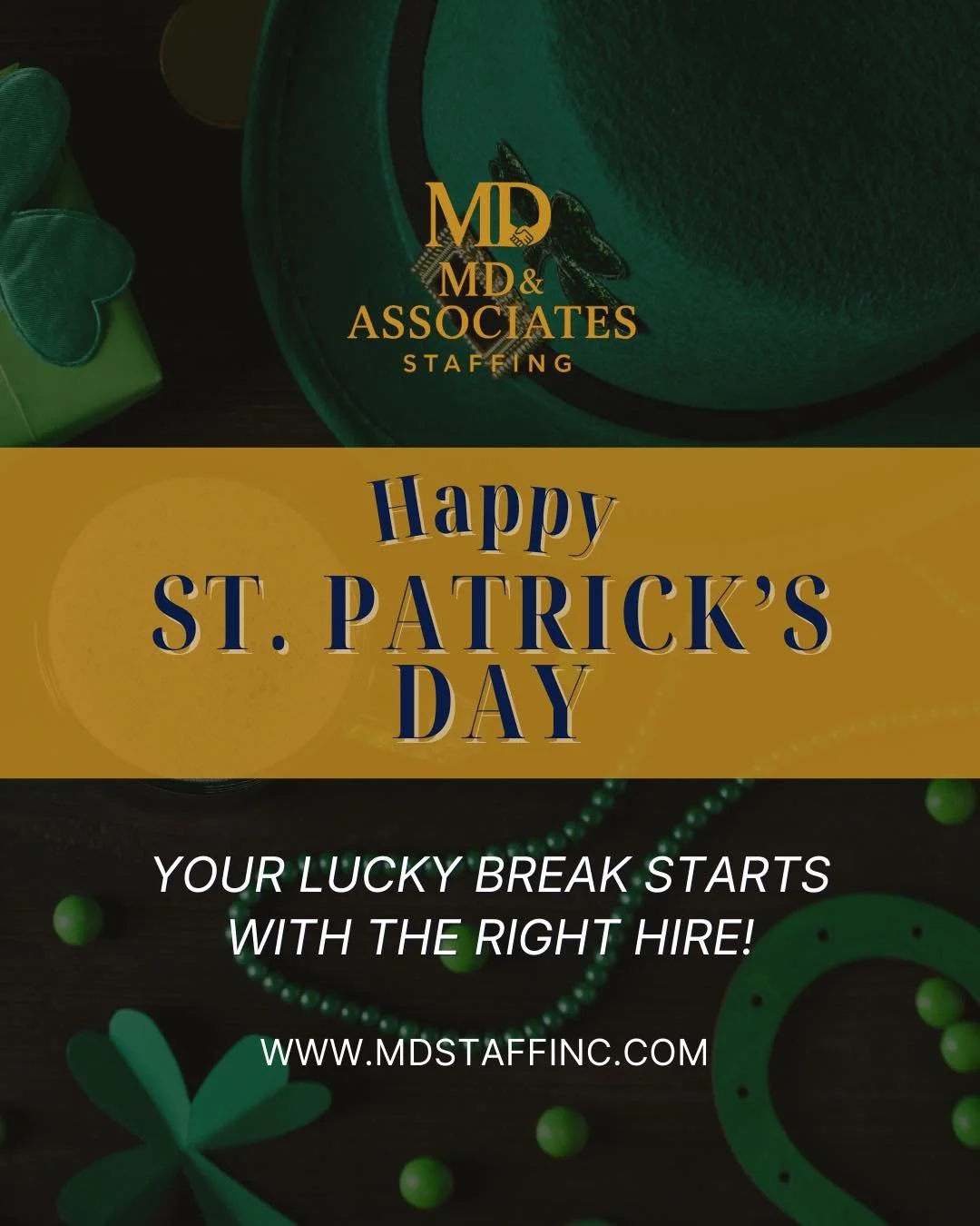 Lucky to work with such incredible people every day! 🍀 This St. Patrick&rsquo;s Day, MD &amp; Associates Staffing is celebrating the hardworking professionals who keep everything moving - and the opportunities that bring the perfect matches together