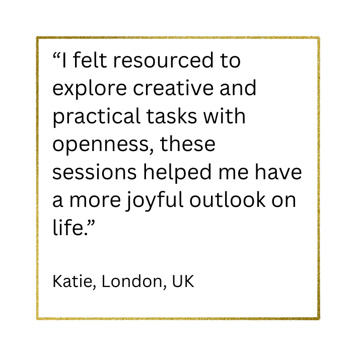client testimonial saying sessions are creative and practical and helped client have a more joyful outlook