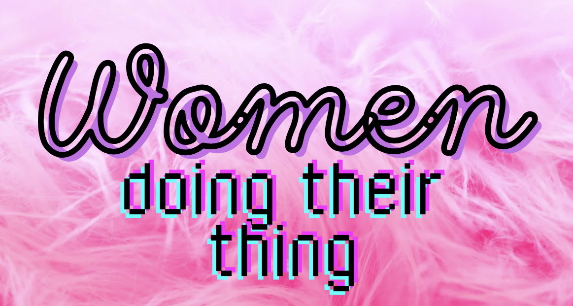Pink feather background with the phrase 'Women doing their thing' in stylized text.