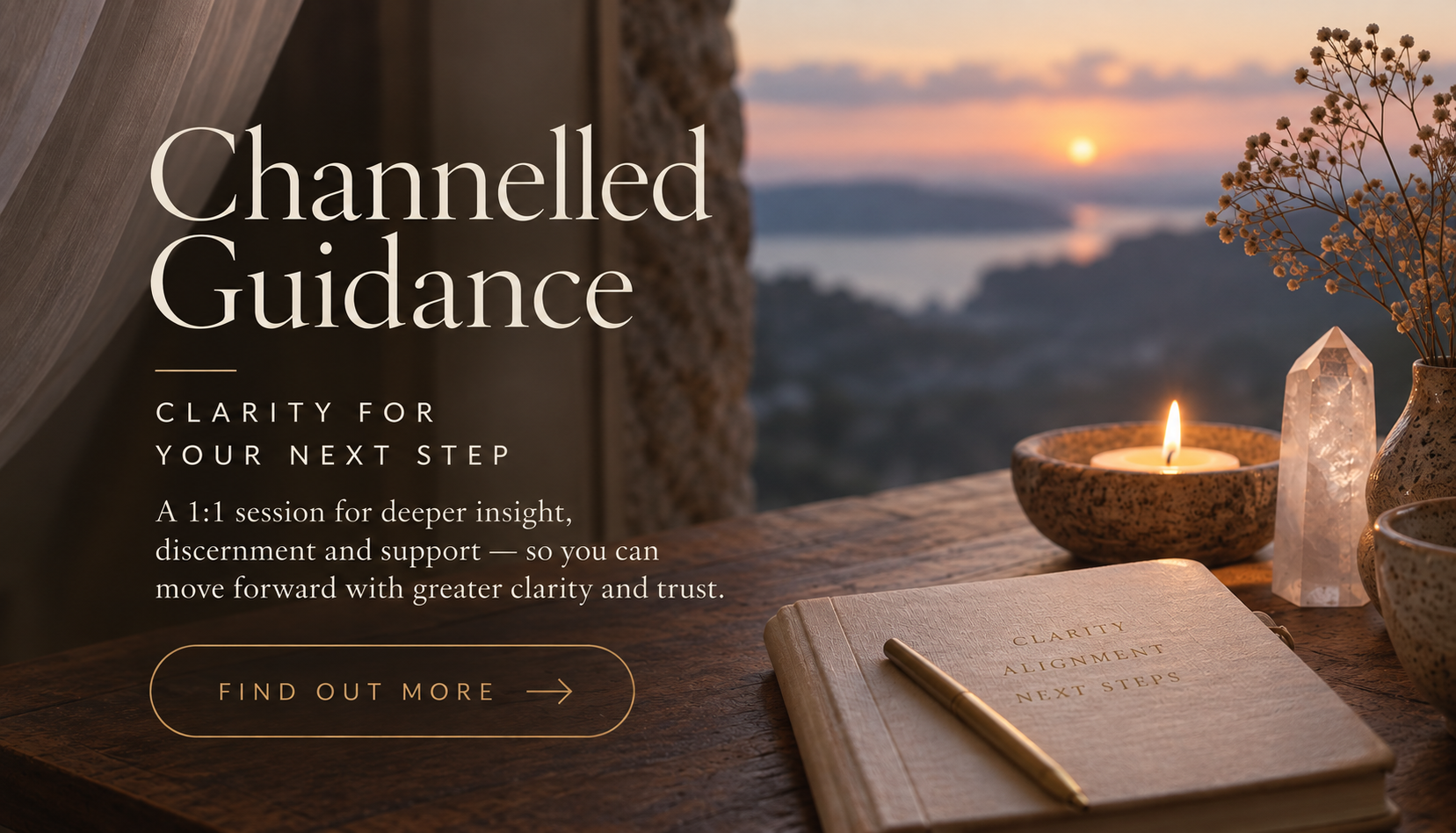 A cozy scene at sunset with a lit candle, a notebook titled "Clarity, Alignment, Next Steps," a pen, and decorative vases with dried flowers on a wooden table overlooking a landscape with water and mountains.