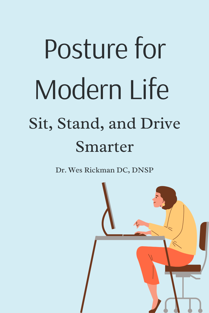 Posture for Modern Life: