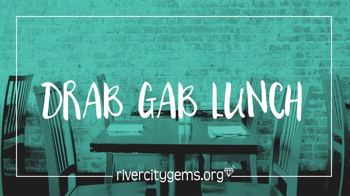 Drab Gab Lunch