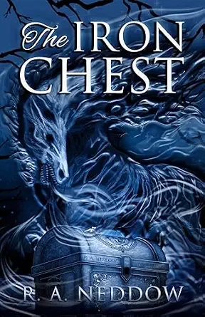 Meet R. A. Neddow, author of “The Iron Chest”