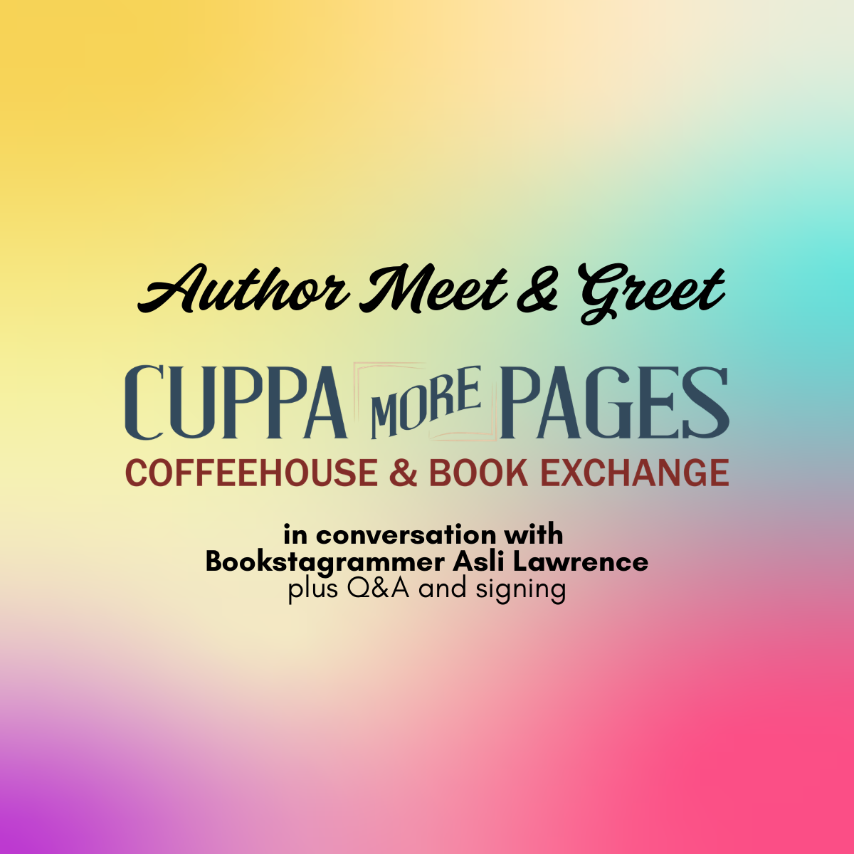 Graphic with the Cuppa More Pages Coffeehouse and Book Exchange logo plus the words Author Meet & Greet