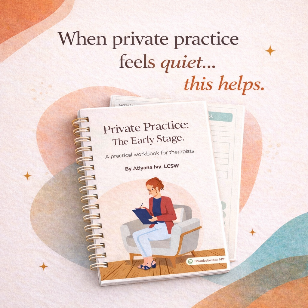 Private Practice: Early Stage Workbook For Therapists Building Their Practice