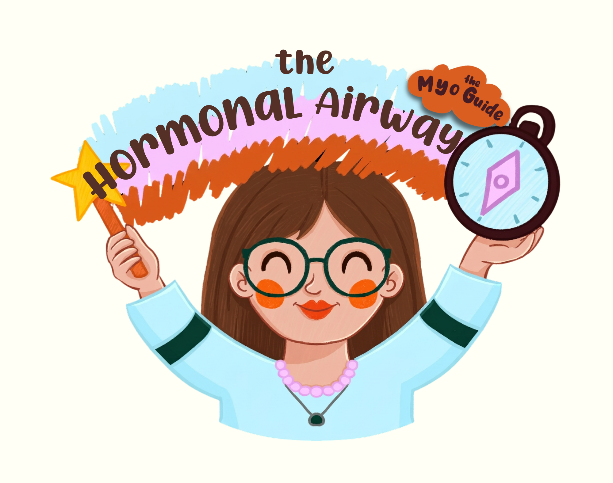 Illustration of a girl with glasses, curly hair, and a pink necklace holding a star-shaped wand, surrounded by text and a stopwatch with a purple gemstone, indicating a guide for the hormonal airway.