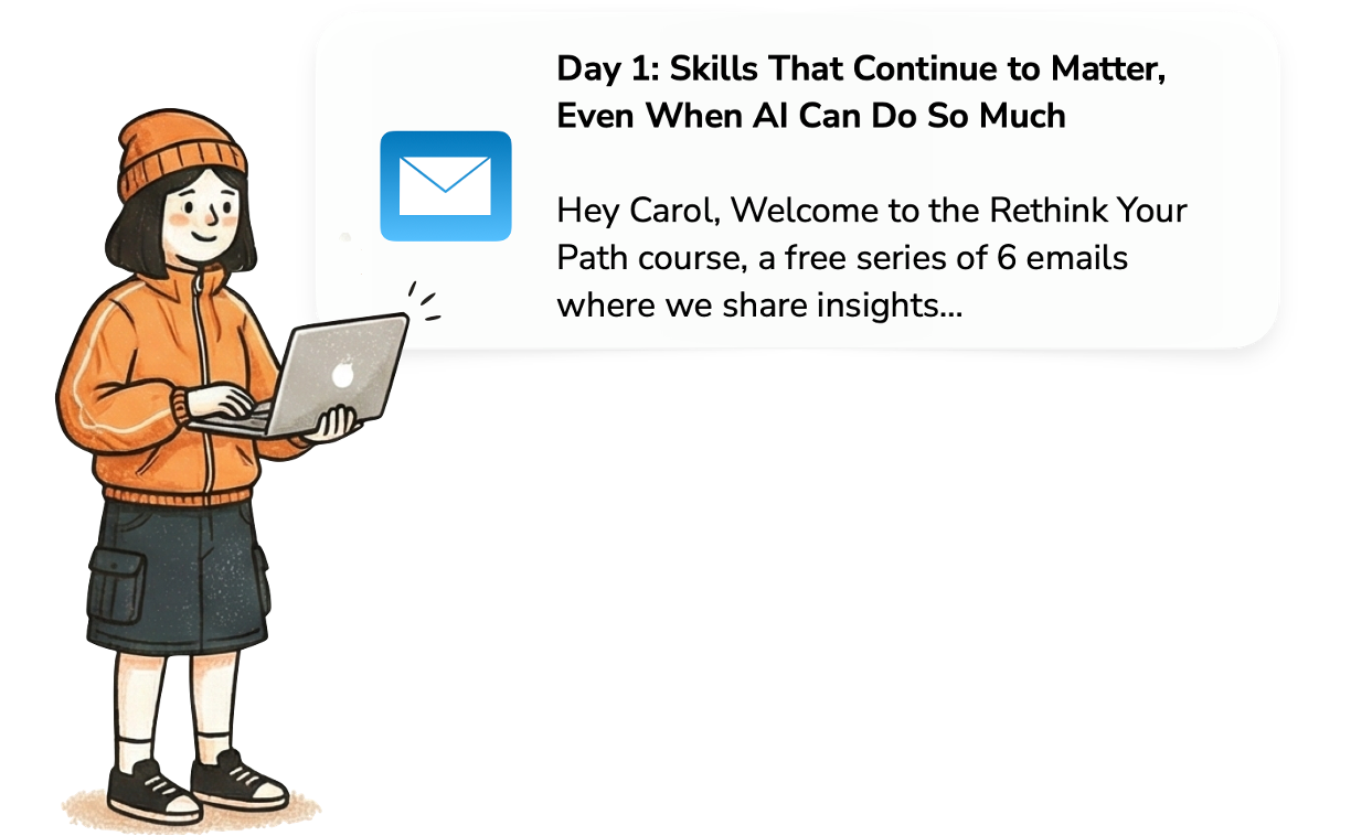 An illustration of a young woman with black hair, dressed in an orange hoodie, black skirt, white socks, and black sneakers, holding a laptop. There is a speech bubble above her with a blue email icon and text introducing a course about skills that can matter even when AI can do so much.