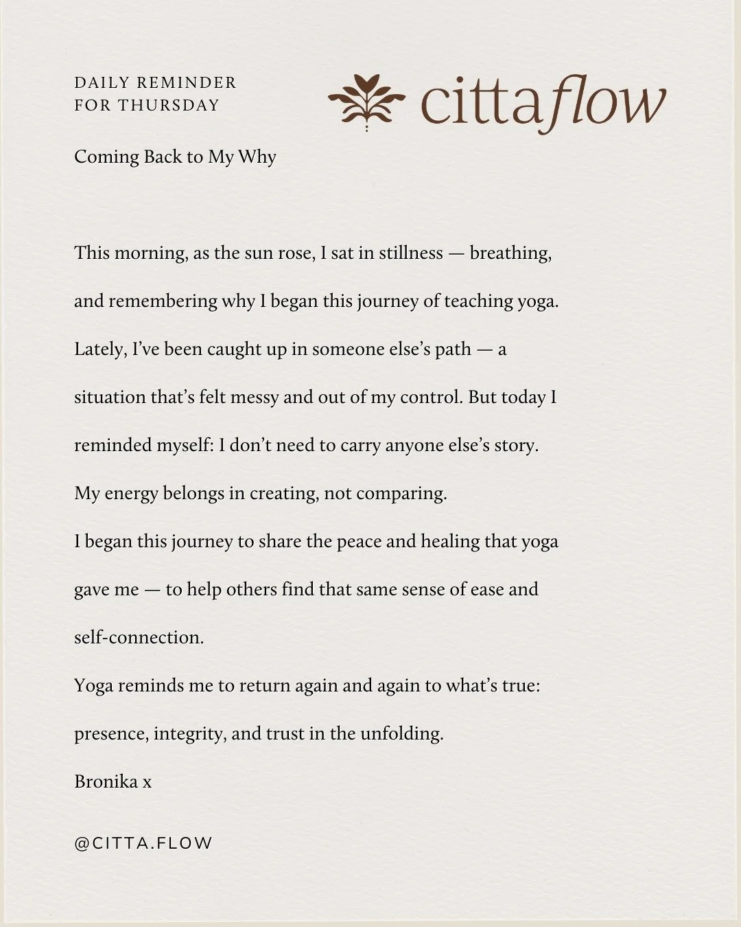 Coming Back to My Why

This morning, as the sun rose, I sat in stillness &mdash; breathing, and remembering why I began this journey of teaching yoga.

Lately, I&rsquo;ve been caught up in someone else&rsquo;s path &mdash; a situation that&rsquo;s fe