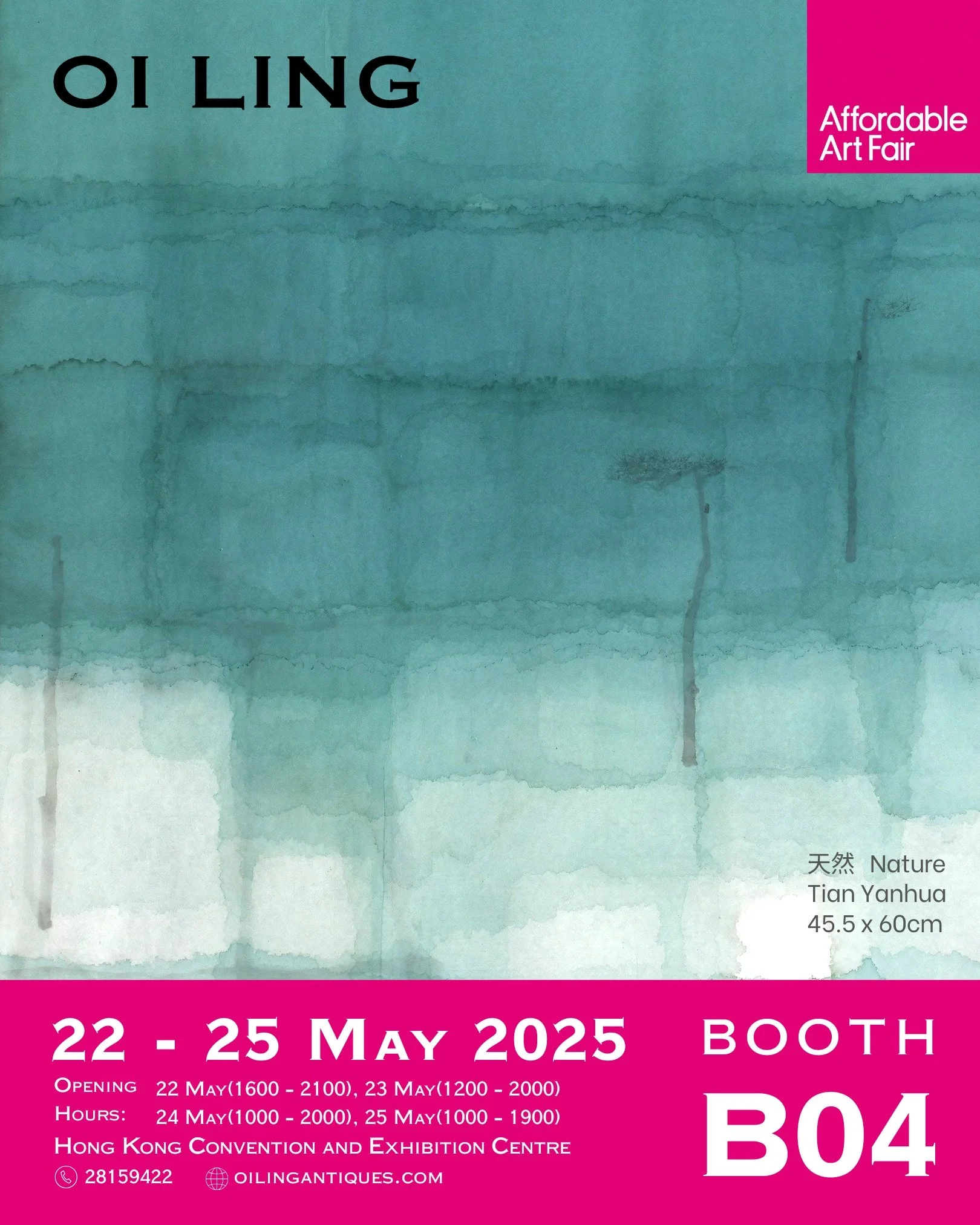 Promotional flyer for an art fair event, with watercolor background. Details for the Affordable Art Fair, including date, location, and booth number B04, at the Hong Kong Convention and Exhibition Centre from May 22-25, 2025. Also lists opening hours and contact information.