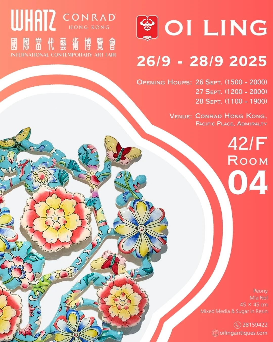 Event poster for an art fair titled 'Oiling' at the Conrad Hong Kong, September 26-28, 2025. It features a colorful ceramic art piece with floral and butterfly motifs, alongside event details including dates, venue, room number, artist name Mia Nel, and contact information.