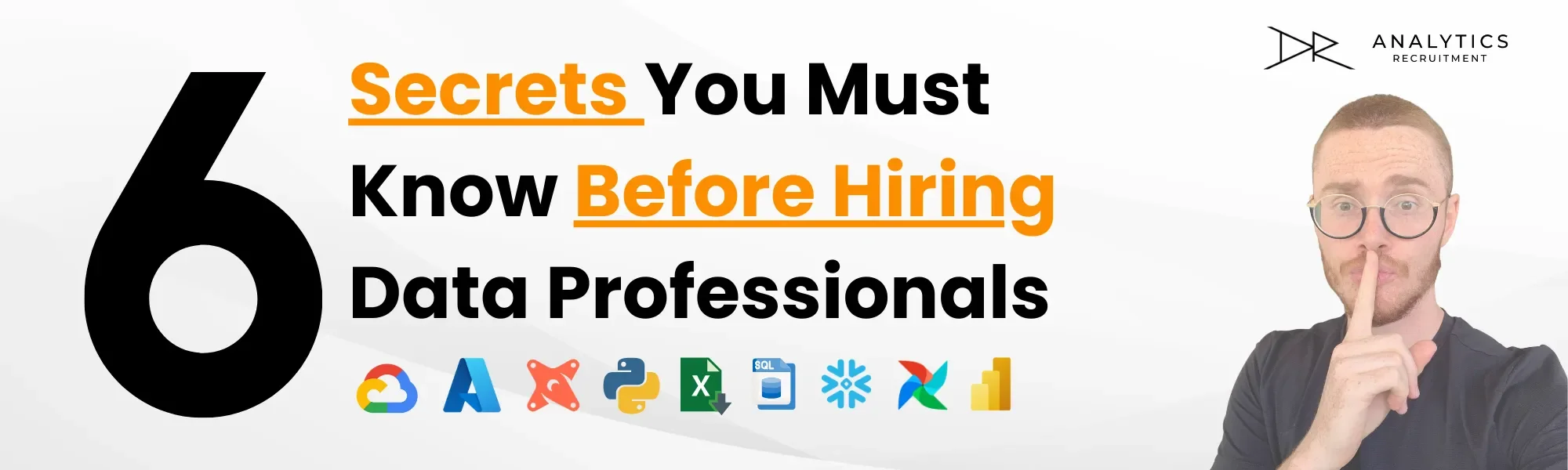Six Secrets You Must Know Before Hiring Data Professionals