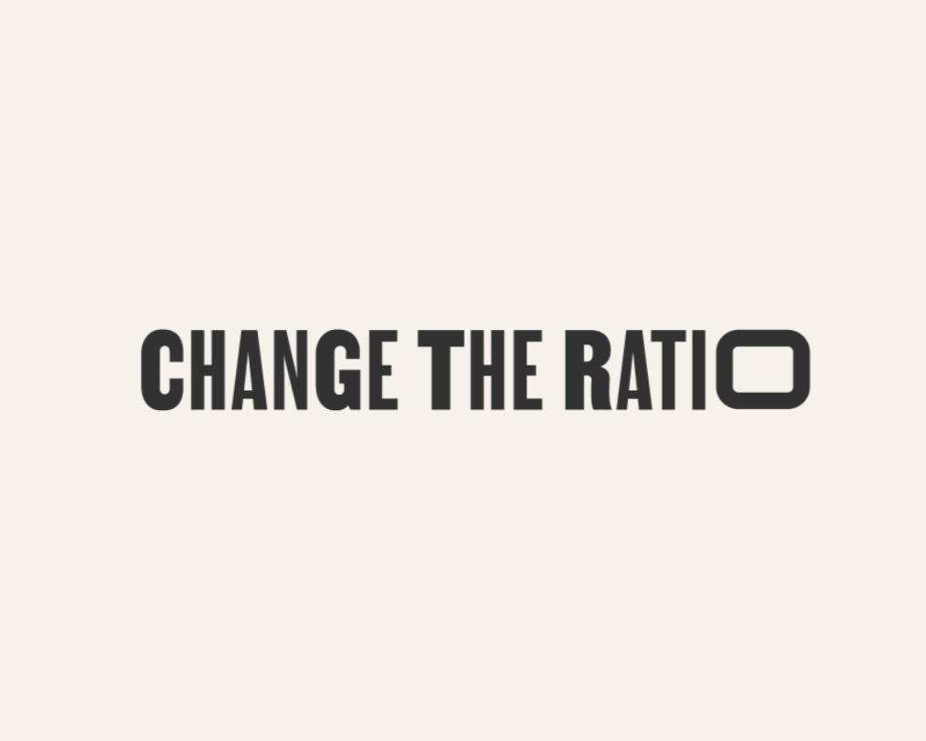 CHANGE THE RATIO (COMING SOON)