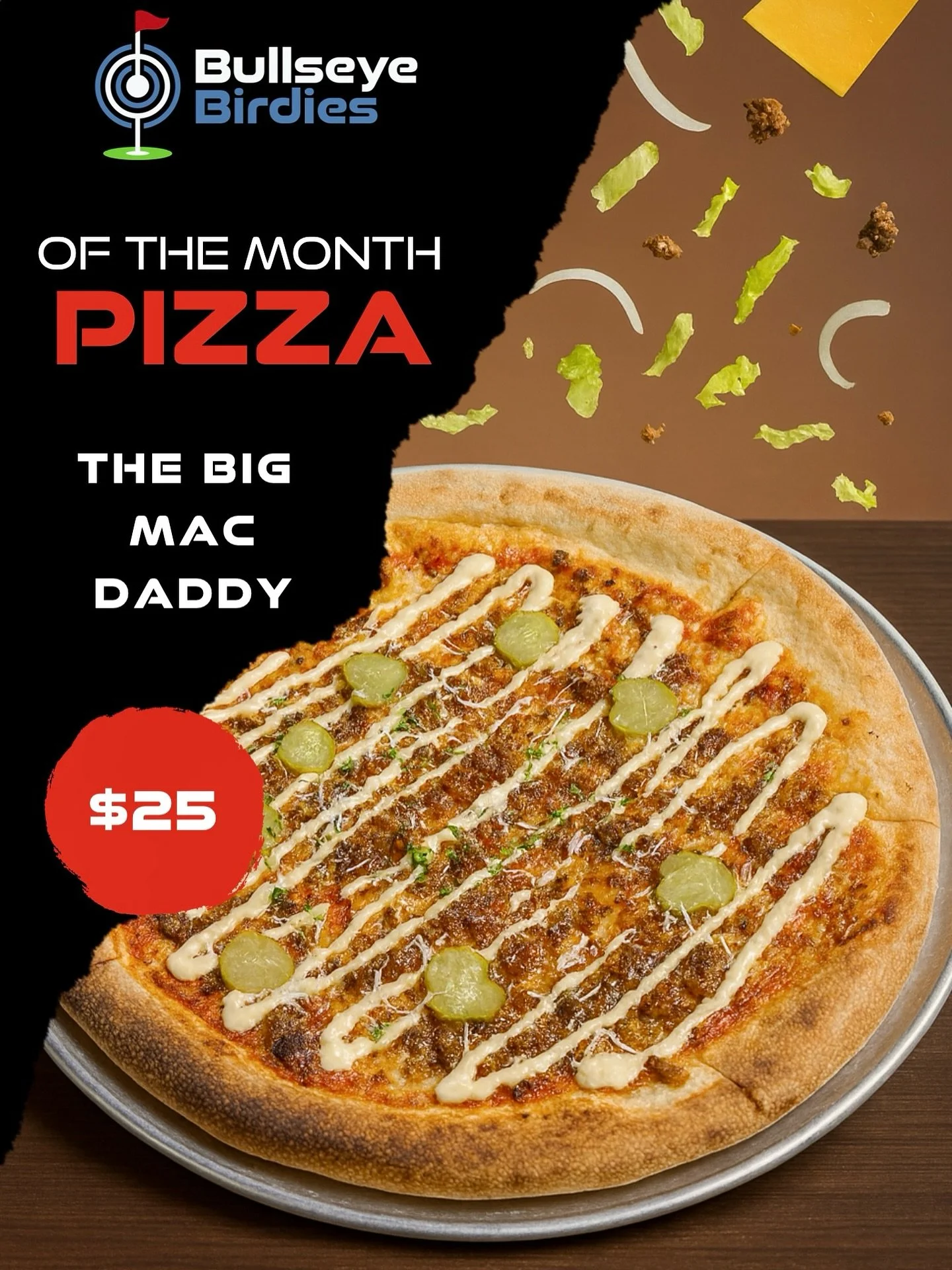 The 𝗕𝗜𝗚 𝗠𝗔𝗖 𝗗𝗔𝗗𝗗𝗬 🍕🍔🙋&zwj;♂️

Two icons. One slice. 

Our NEW Pizza of the month starts tomorrow and this bad boy is not to be missed 🔥

🗓️ Head to our website for all bookings 🎯⛳️
www.bullseyebirdies.com.au

Open Wednesday-Sunday fr