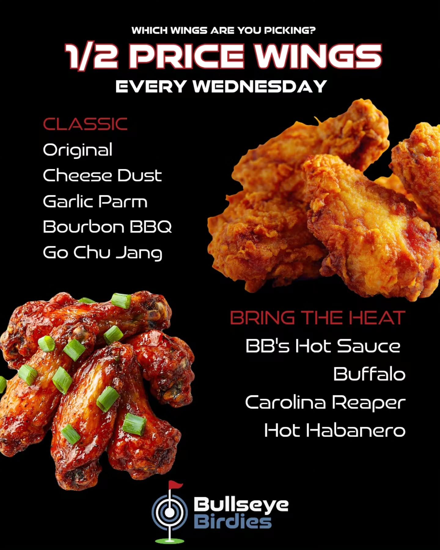Wednesday just got saucy. 🍗🔥

1/2 price wings every Wednesday at Bullseye Birdies. Pick your wing flavour, then pick your dip. Swipe for the full flavour lineup ➡️

Dipping sauces:
🔥 Buffalo
🧀 Blue Cheese
🤍 Aioli
🥢 Ponzu Mayo
🌶️ Perri Perri
🍖