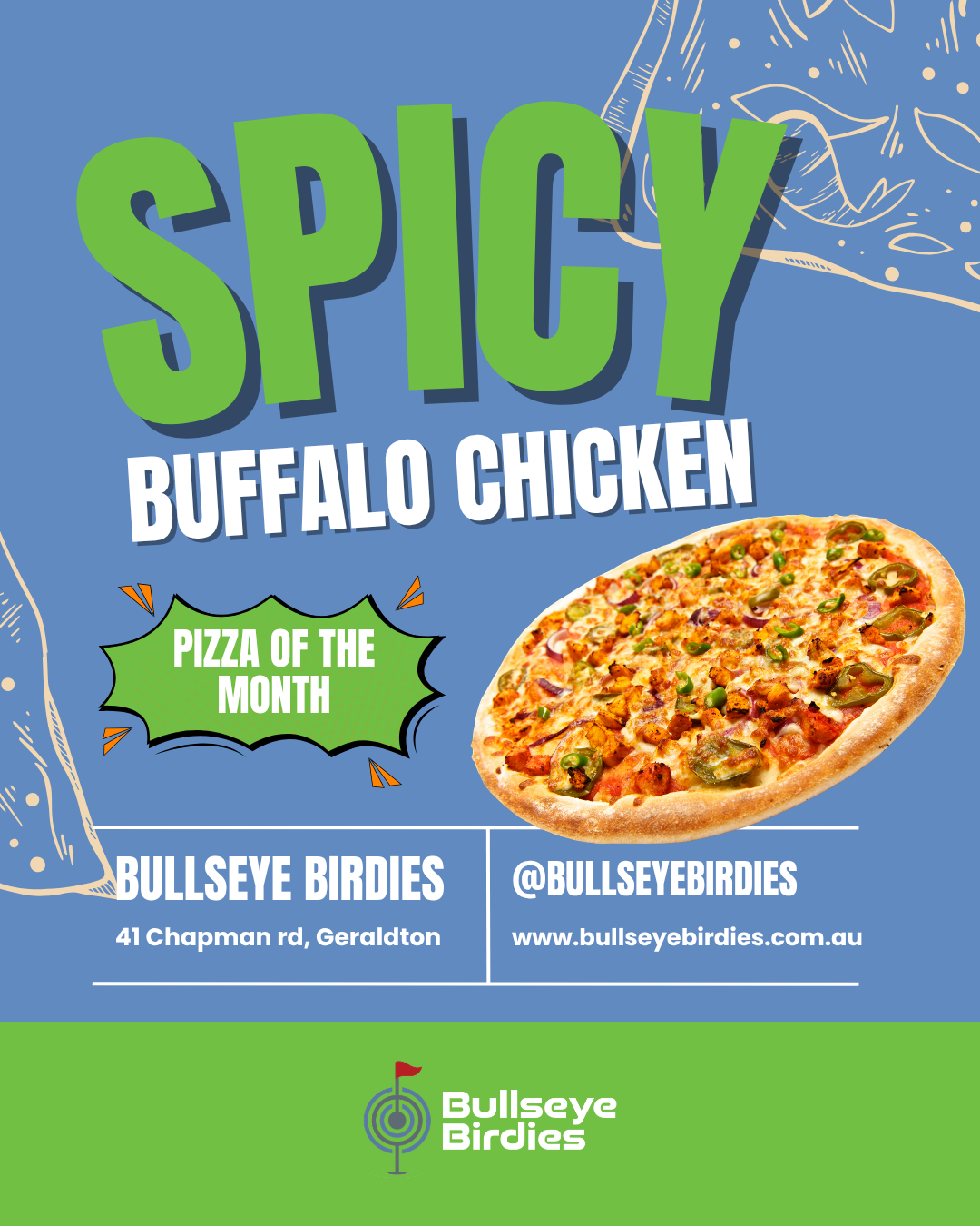 Pizza Of The Month
Spicy Buffalo Chicken