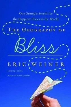 The Geography of Bliss by Eric Weiner travel book cover about searching for the happiest places in the world