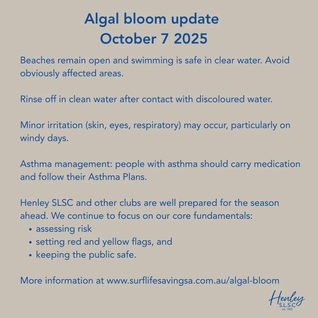 📢 ALGAL BLOOM UPDATE OCTOBER 7 2025* 

Beaches remain open and swimming is safe in clear water. Avoid obviously affected areas. 

Rinse off in clean water after contact with discoloured water. 

Minor irritation (skin, eyes, respiratory) may occur, 