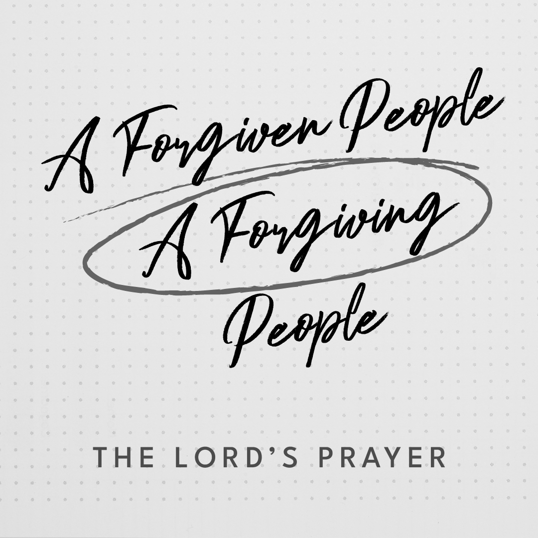 A Forgiven People, A Forgiving People