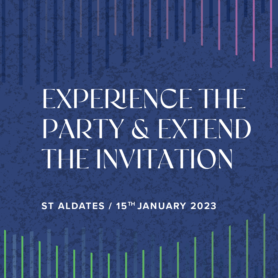 Experience the Party and Extend the Invitation