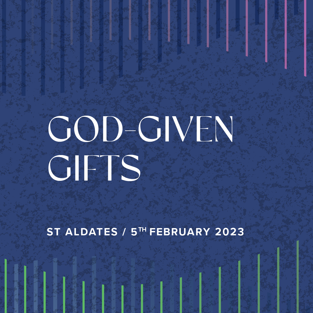 God Given Gifts