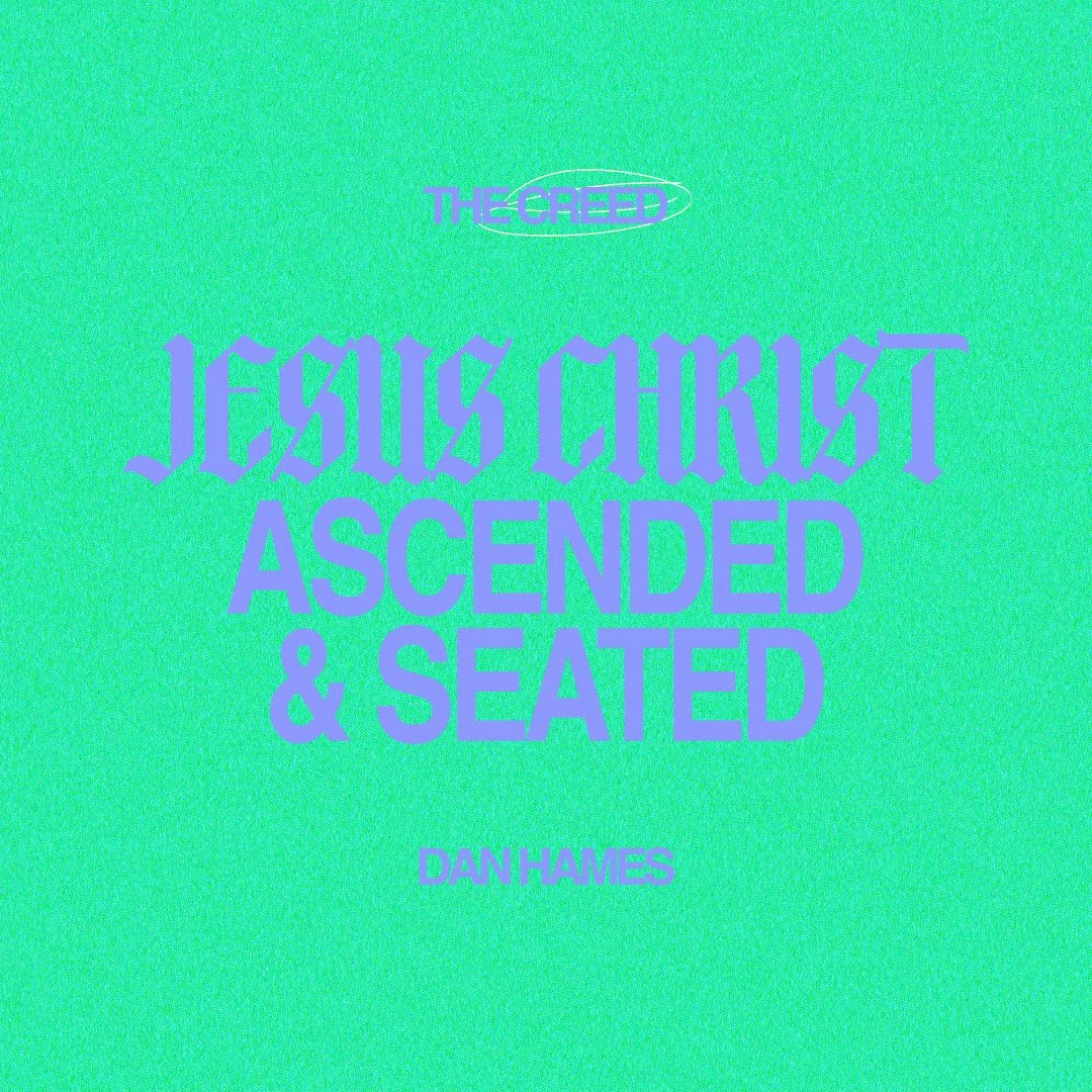 Jesus Christ: Ascended and Seated episode artwork