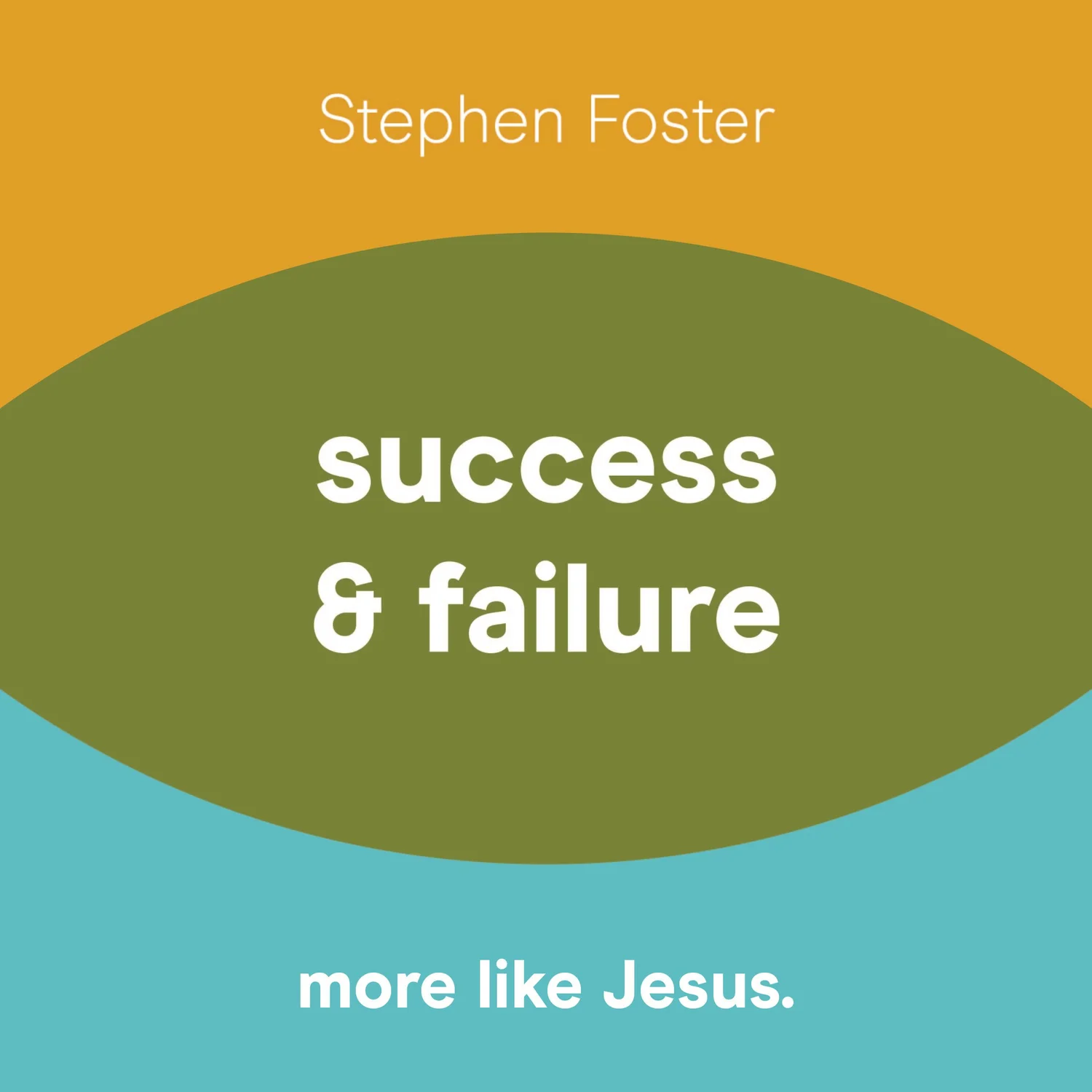 Jesus, Success and Failure