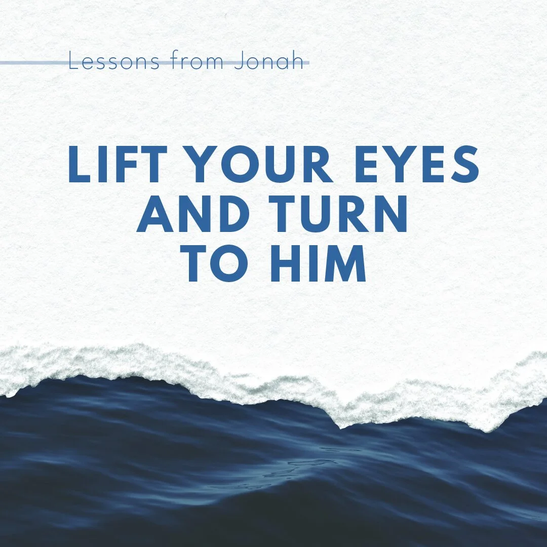 Lift Your Eyes And Turn To Him - 6pm