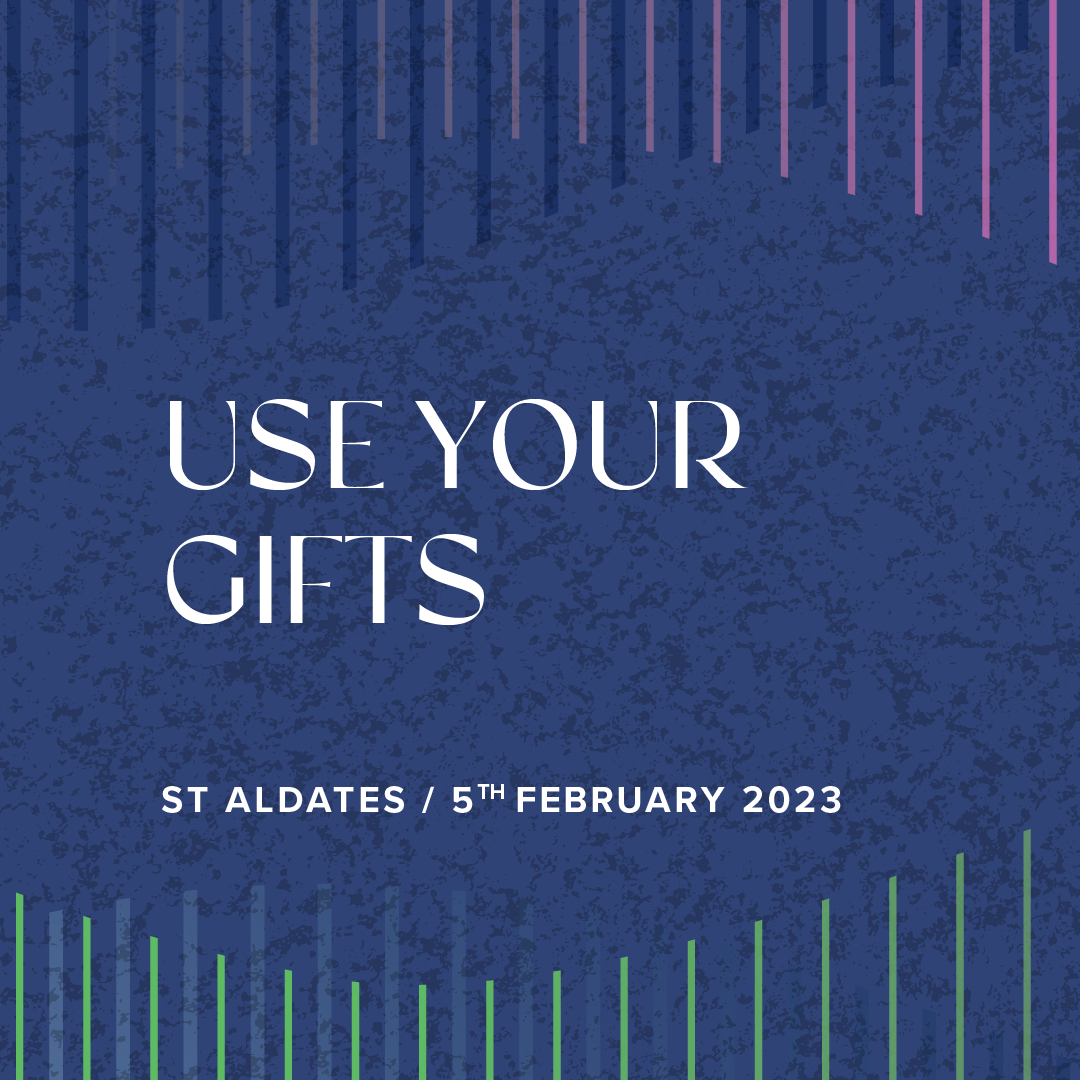 Use Your Gifts - 4pm
