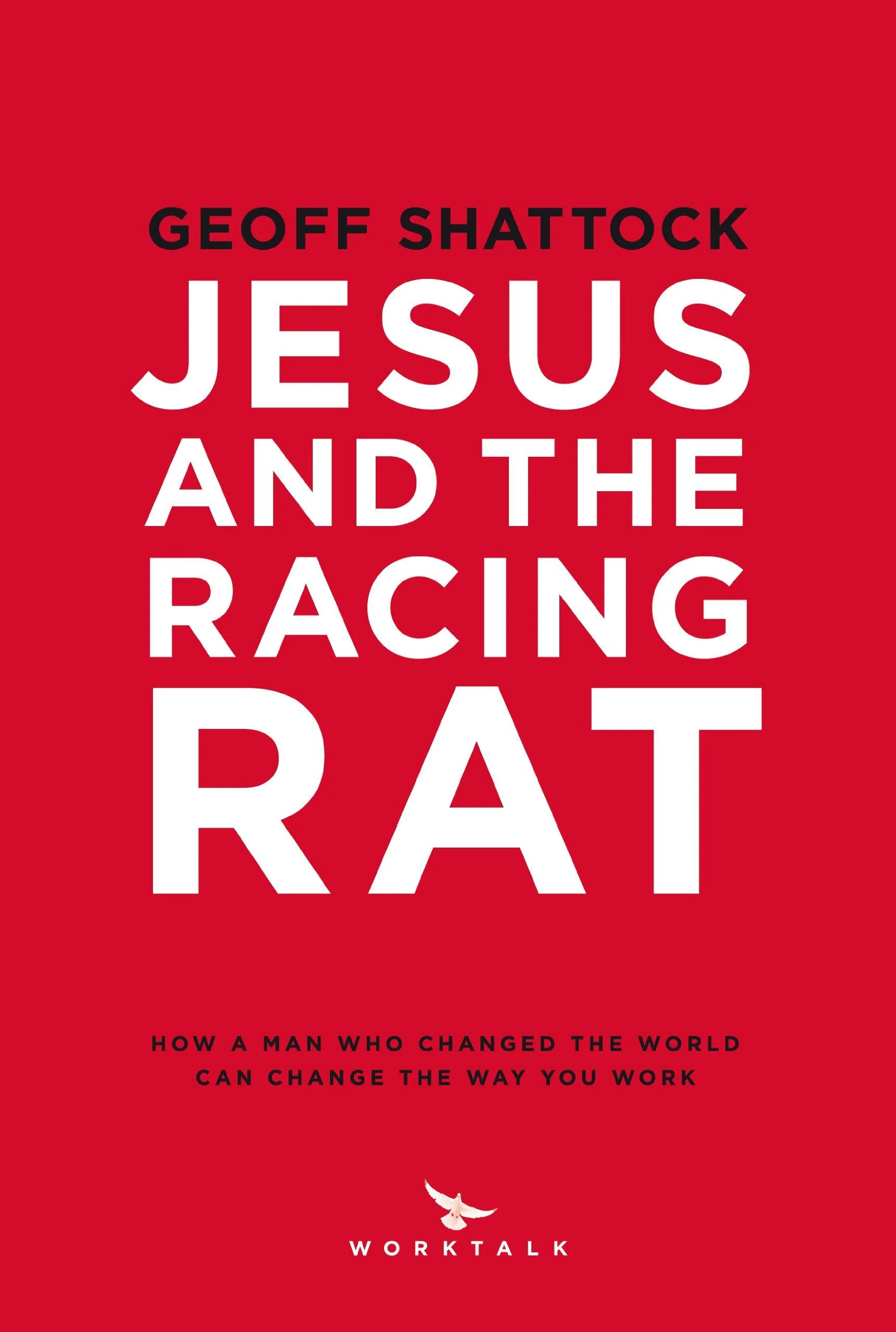 Jesus And The Racing Rat: