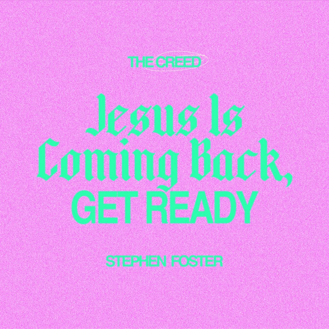 Jesus Is Coming Back, Get Ready episode artwork