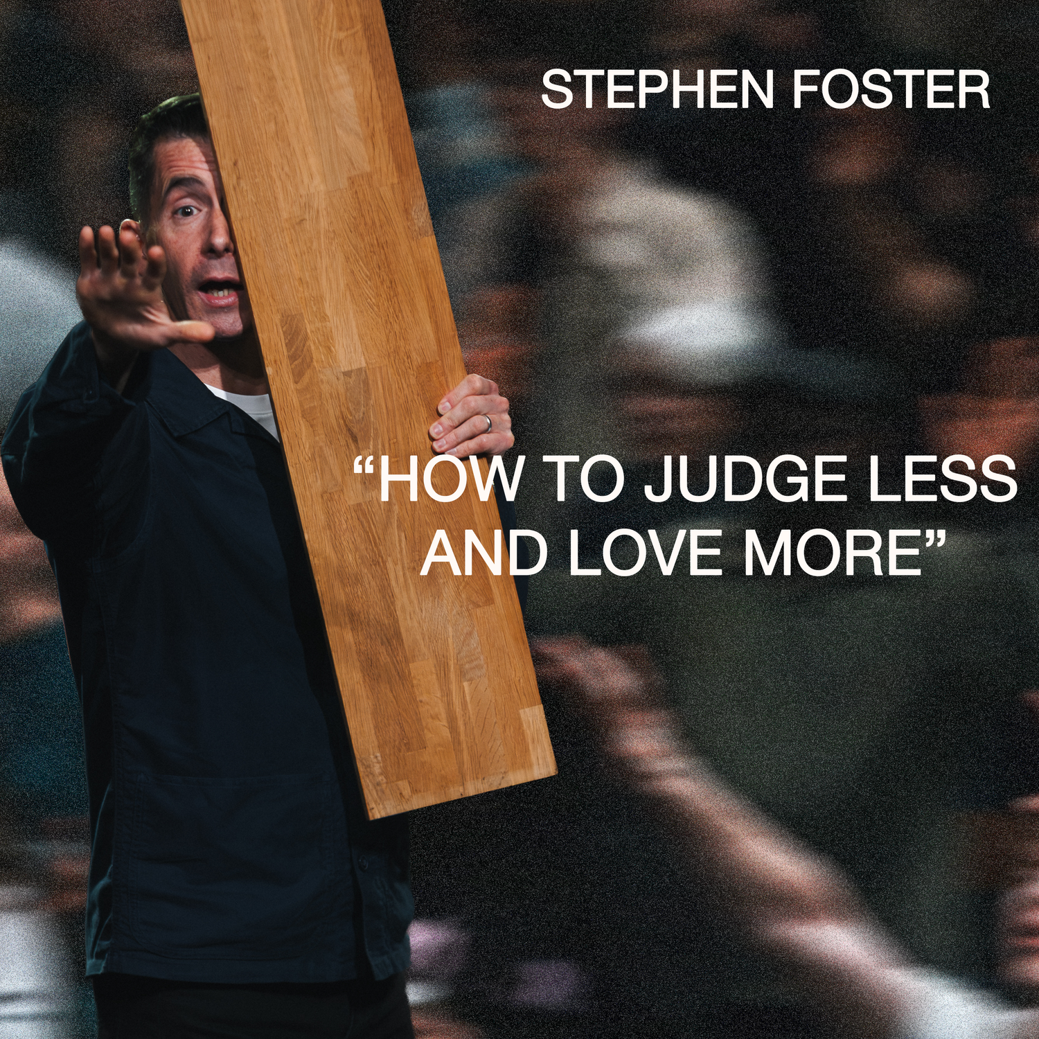 How to judge less and love more.