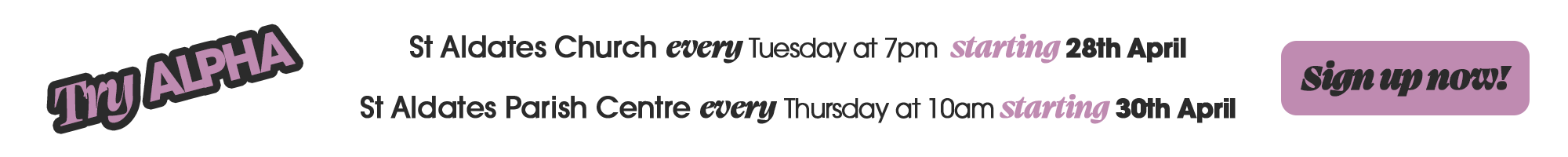 Try Alpha this term! Sessions at St Aldates Church every Tuesday at 7pm starting 28 April, and at St Aldates Parish Centre every Thursday at 10am starting 30 April. Sign up now!
